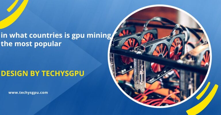 in what countries is gpu mining the most popular