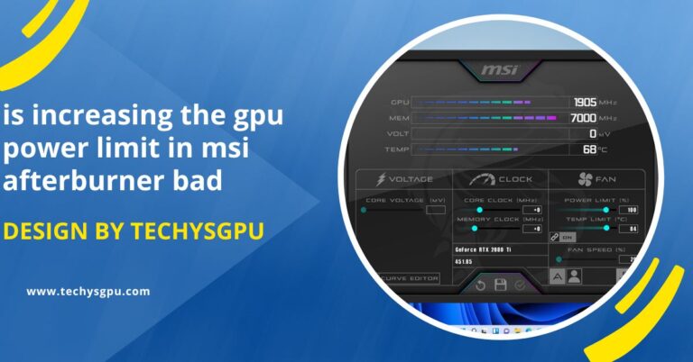 is increasing the gpu power limit in msi afterburner bad