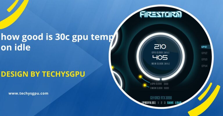 how good is 30c gpu temp on idle