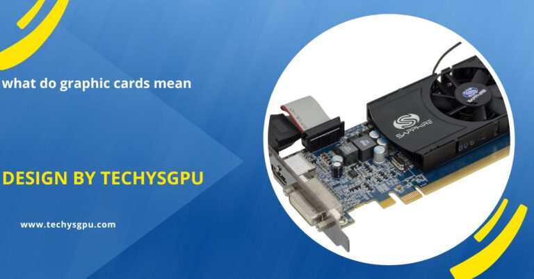 what do graphic cards mean