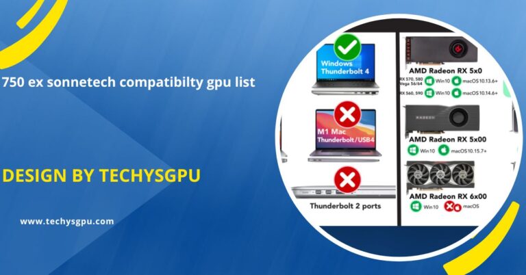 750 ex sonnetech compatibilty gpu list