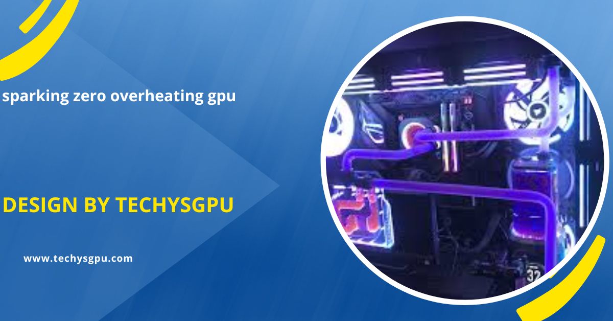 sparking zero overheating gpu